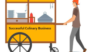 9 Successful Culinary Business Keys