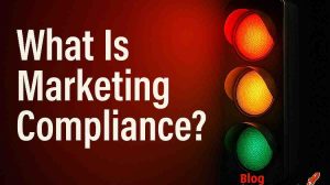 What Is Marketing Compliance